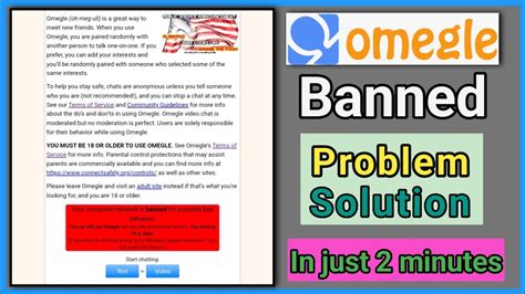 How To Unbann From Omegle Omegle Banned For Possible Bad Behavior