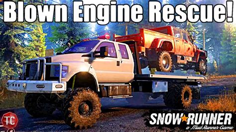 SnowRunner Towing A Loadstar With A BLOWN ENGINE YouTube