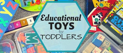 Educational Toys for Toddlers - Leslie Maddox