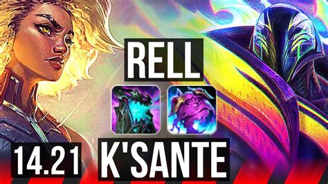 RELL Vs K SANTE TOP 5 3 18 900 Games KR Diamond 14 21 YouTube