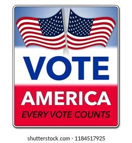 Vote America Every Vote Counts Signposter Stock Illustration 1184517925