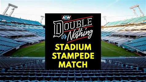 Stadium Stampede Match Announced for AEW Double or Nothing - ITN WWE