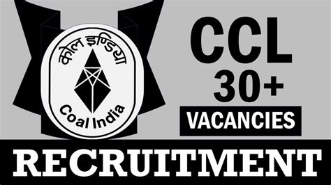 CCL Recruitment 2024 Notification Out For 30 Vacancies Check Posts