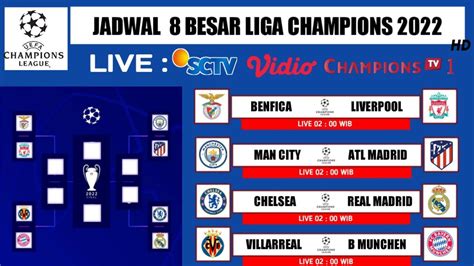 Jadwal Besar Liga Champions Live Sctv Benfica Vs Liverpool