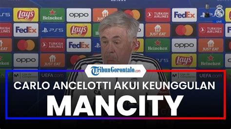 Manajer Real Madrid Carlo Ancelotti Akui Keunggulan Manchester City