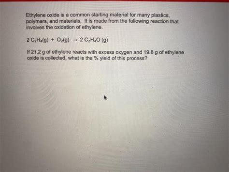 Solved Ethylene Oxide Is A Common Starting Material For Many Chegg