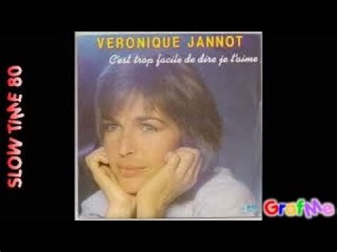 Veronique Jeannot C Est Trop Facile De Dire Je T Aime Radio Mix