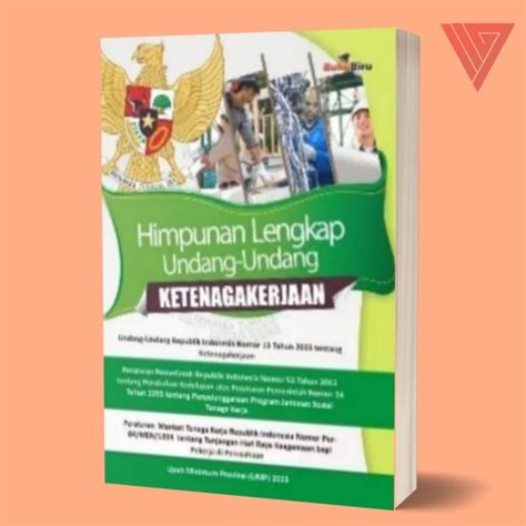 Jual Buku Himpunan Lengkap Undang Undang Ketenagakerjaan Shopee Indonesia