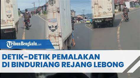 Detik Detik Pemalakan Di Binduriang Rejang Lebong Sudah Sering Bikin