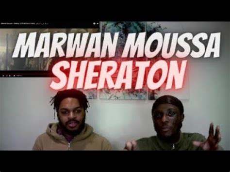 UK REACTS TO MARWAN MOUSSA SHERATON EGYPTIAN RAP YouTube