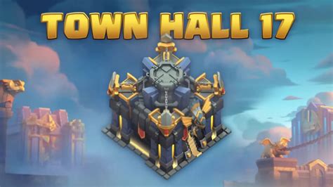 Clash Of Clans Town Hall All Th Features Explained