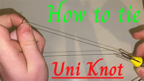 How To Tie The Uni Knot Grinner Knot Youtube