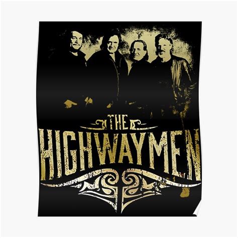 The Highwaymen Posters | Redbubble