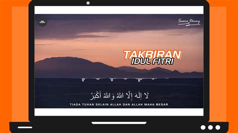 Takbiran Idul Fitri Suara Denny Bukan Versi Lengkap Youtube