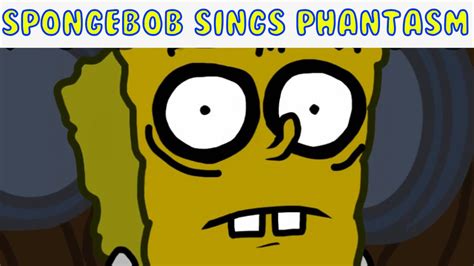 Friday Night Funkin Spongebob Sings Phantasm Fnf Modhard Youtube