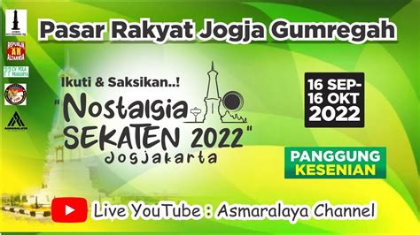 Pasar Rakyat Jogja Gumregah 2022 Day 3 Grand Opening YouTube