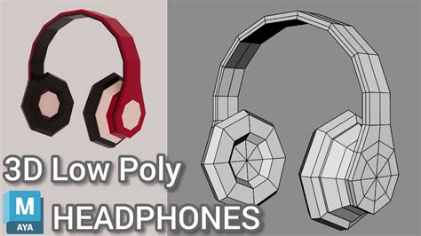 Low Poly Headphones D Modeling Autodesk Maya Tutorial Youtube