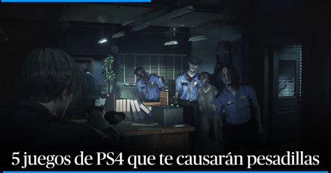 Exclusivo Para Valientes Cinco Videojuegos De Terror De PS4 Que Te