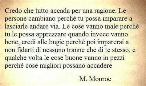 M Monroe Credo Che Tutto Accada Per Una Ragione Citazioni Sagge