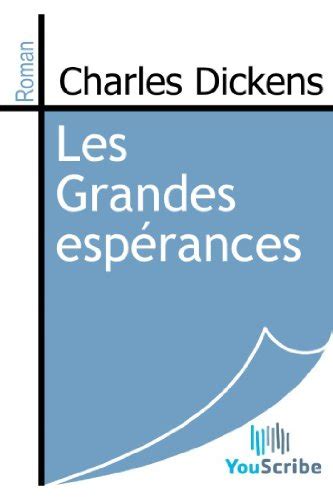 Les Grandes espérances French Edition by Charles Dickens Goodreads