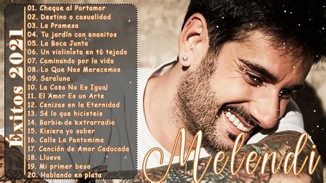 Melendi Sus Mejores Xitos Enganchados Reggaeton Mix Lo Mas