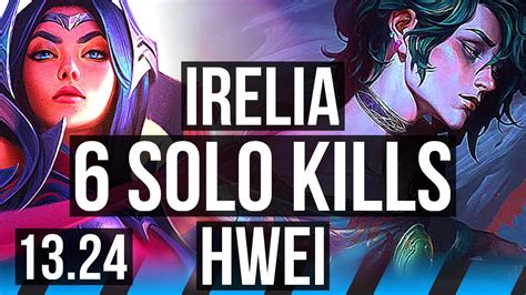 Irelia Vs Hwei Mid Solo Kills Games Dominating