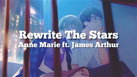 Anne Marie Feat James Arthur Rewrite The Stars Lyrics YouTube