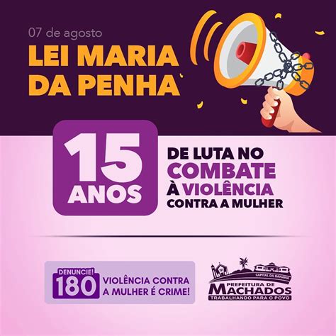 15 ANOS DA LEI MARIA DA PENHA Prefeitura De Machados PE