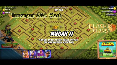 Tantangan Terakhir Clash Di Ulang Tahunnya Clash Of Clans Ke Youtube