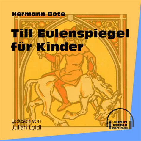 Till Eulenspiegel für Kinder Ungekürzt Audiobook by Hermann Bote