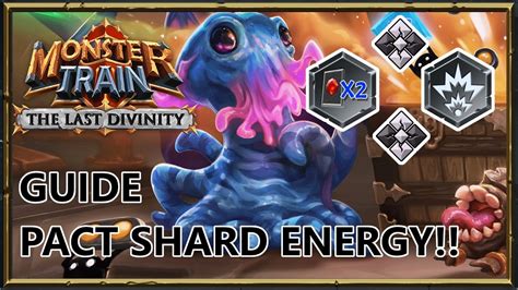 Guide Forge The Pact Shards Monster Train The Last Divinity