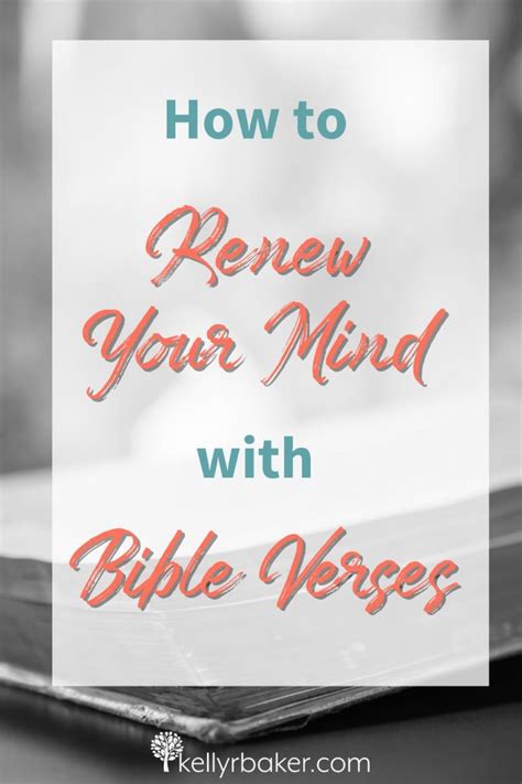 How To Renew Your Mind With Bible Verses Kelly R Baker