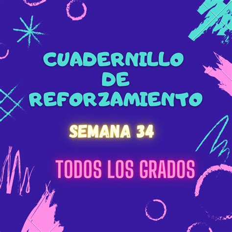 Cuadernillo De Reforzamiento Todos Los Grados Semana Material