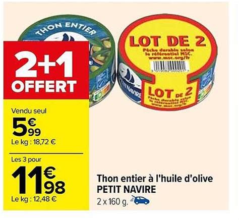 Promo Thon Entier L Huile D Olive Petit Navire Chez Carrefour