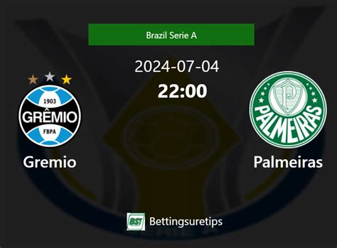 Gremio Vs Palmeiras S Prediction And Betting Tips Th July