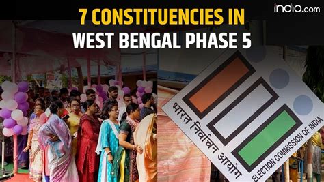 West Bengal Lok Sabha Election 2024 Phase 5 Voting Date Seats