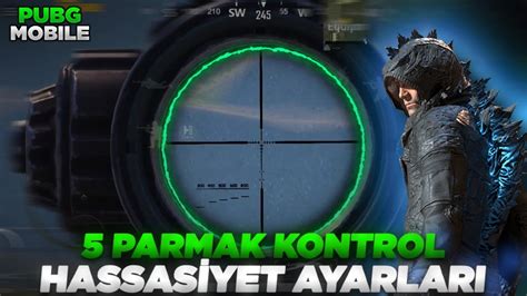 En Y Parmak Kontrol Ve Hassas Yet Ayarlari Pubg Mobile Youtube