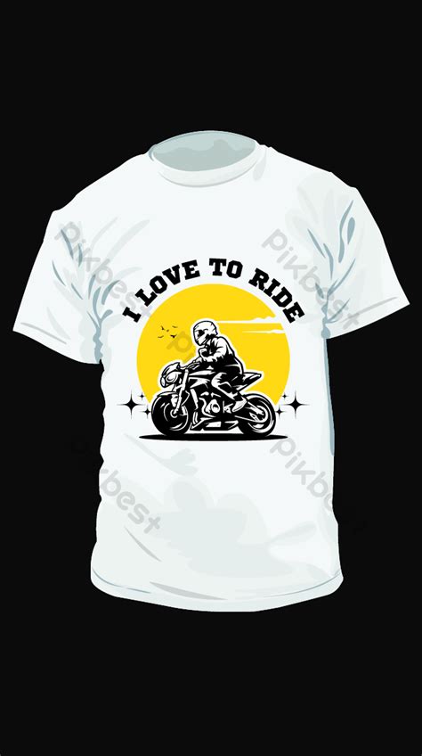 I Love To Ride T Shirt Design Vintage Motorcycle Drawing Vector T Shirt