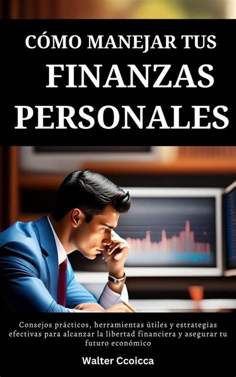 Cómo Manejar Tus Finanzas Personales Ebook Walter Ccoicca