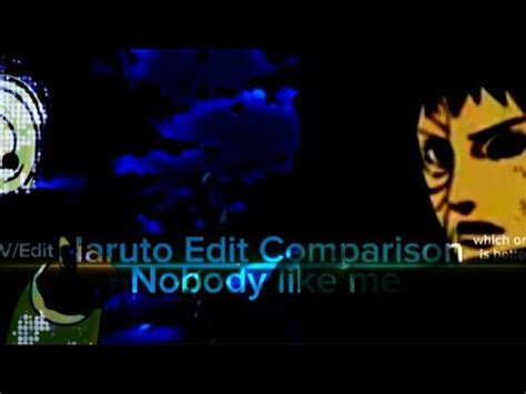 Obito Uchiha Naruto Edit Comparison Nobody Like Me Amv Edit People