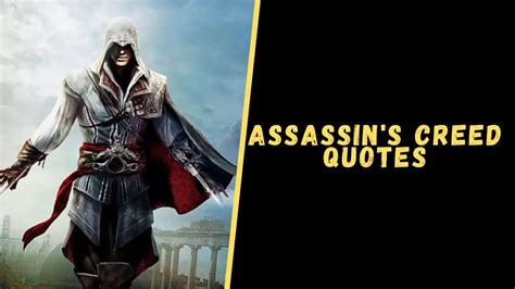 Top 30 Badass Quotes From Assassin's Creed For Motivation