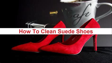 How To Clean Suede Shoes Using Home Treatments YouTube