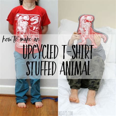 How To Upcycle A T Shirt Into A Stuffed Animal Upcycle Clothes Diy