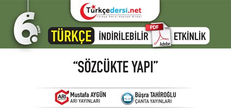 6 Sınıf Sözcükte Yapı Etkinlikleri İndirilebilir PDF turkcedersi net