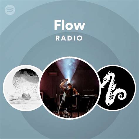 Flow Radio Playlist By Spotify Spotify