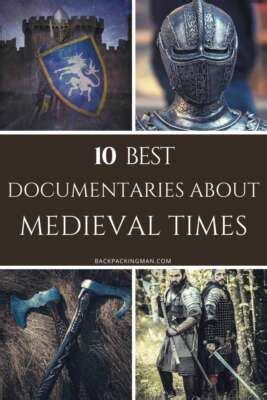 10 Best Documentaries About Medieval Times To Watch