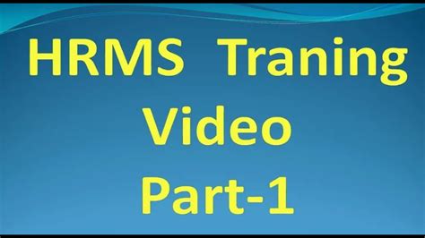 Hrms Traning Video Part 1 HRMS NeelanjalKumar YouTube