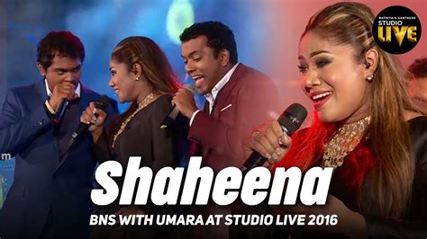 Shaheena | BNS Studio Live 2016 | Mahesh Denipitiya Live Creative Music ...