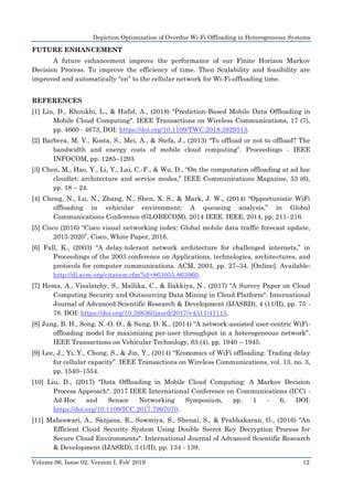 Depiction Optimization Of Overdue Wi Fi Offloading In Heterogeneous