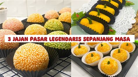 Resep Jajan Pasar Legendaris Sepanjang Masa Youtube